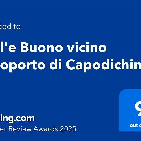 Bell'E Buono Vicino Aeroporto Di Capodichino Villa Nápoles Exterior foto
